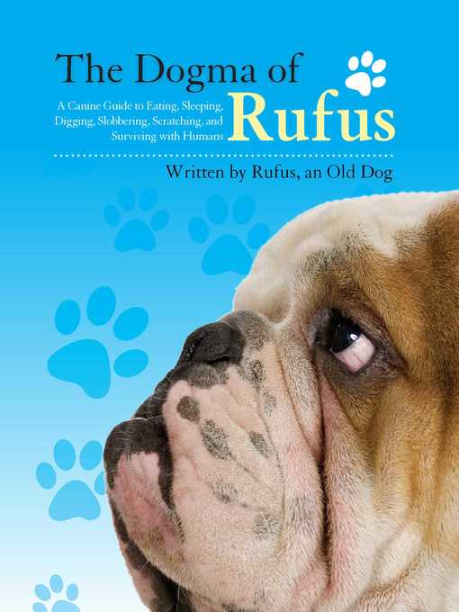 Title details for The Dogma of Rufus by Rufus - Available